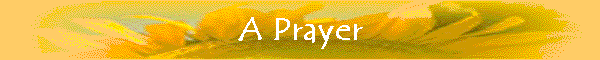 A Prayer